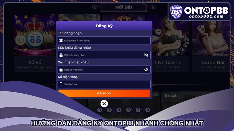 Hướng dẫn đăng ký OnTop88 nhanh chóng nhất