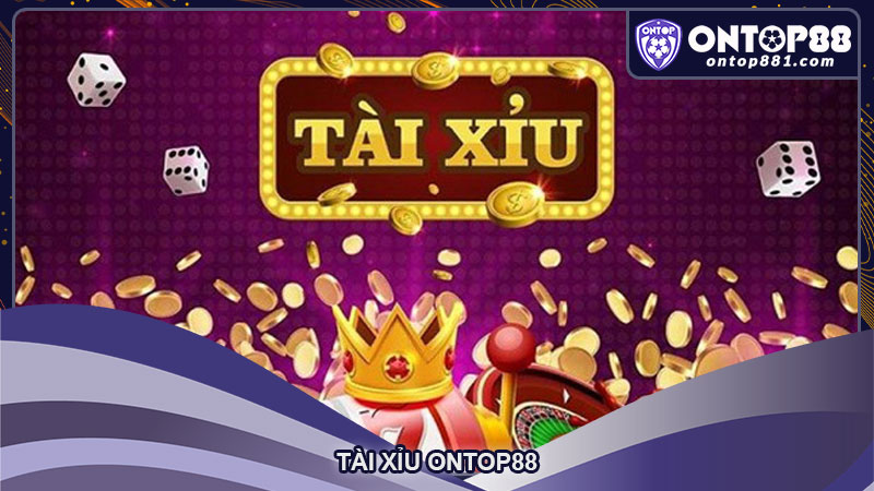 Tài xỉu ontop88